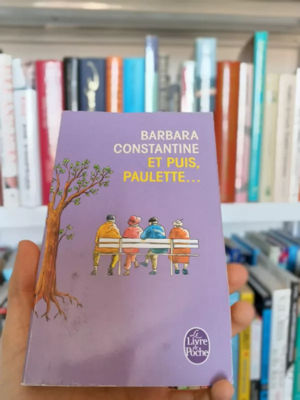 Et puis, Paulette…