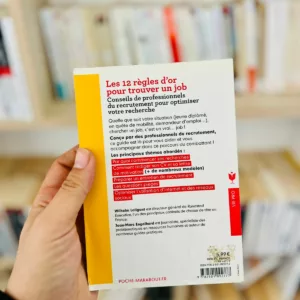 Les 12 règles d'or pour trouver un job