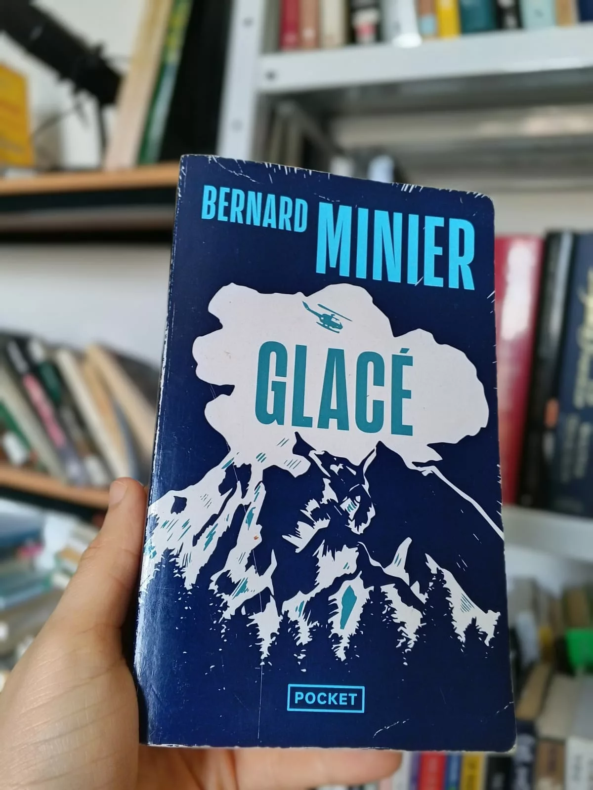 Glacé de Bernard Minier