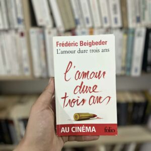 L'amour dure trois ans - Frédéric Beigbeder