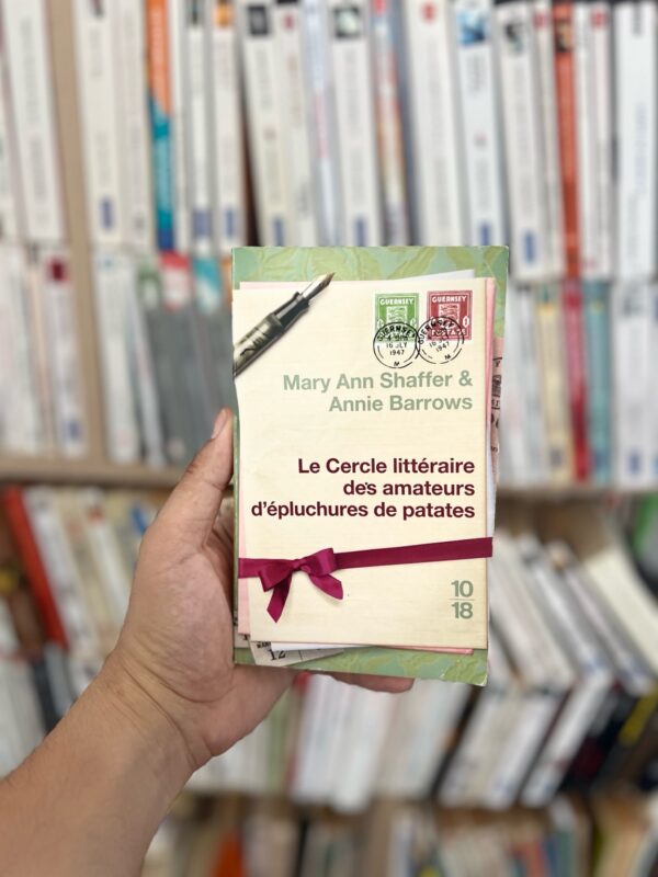 Le Cercle littéraire des amateurs d’épluchures de patates – Mary Ann Shaffer, Annie Barrows