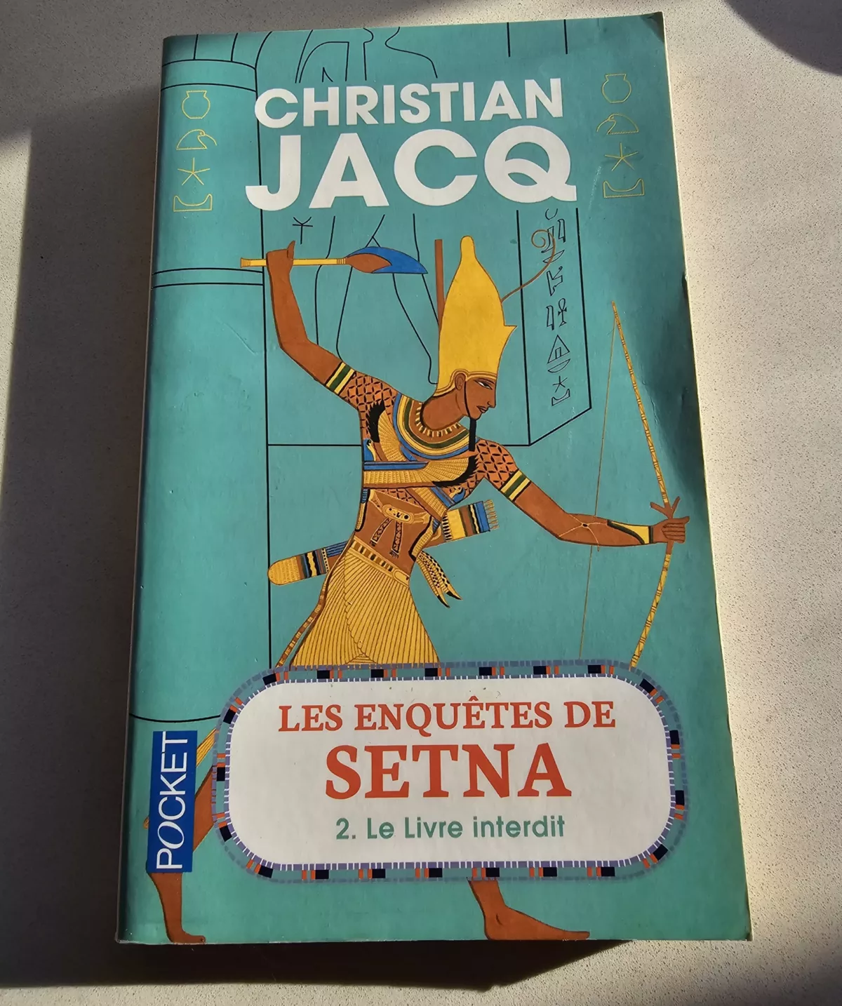 Les enquêtes de Setna, tome 2 : Le livre interdit de Christian Jacq