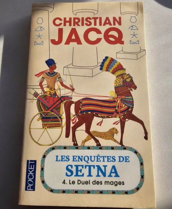 Les enquêtes de Setna, tome 4 : Le duel des mages