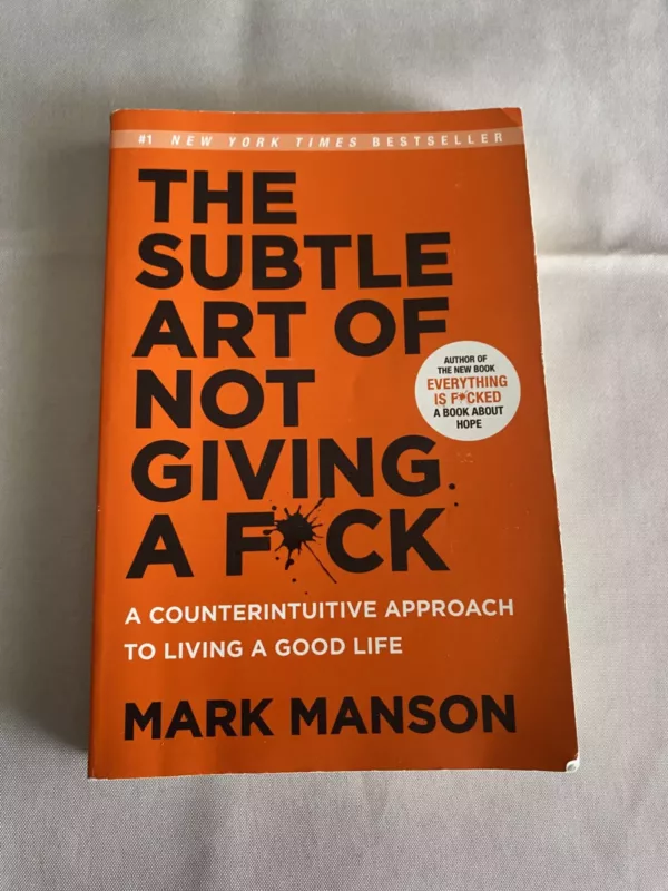 The Subtle Art of Not Giving a F*ck