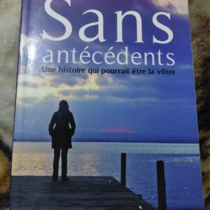 Sans antécédents - Sophie Bérubé