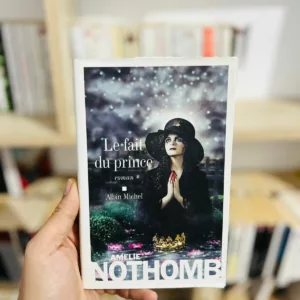 Le fait du prince de Amélie Nothomb