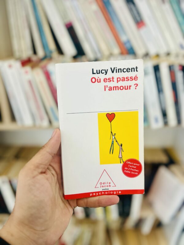 Où est passé l’amour? - Lucy Vincent 1 Où est passé l’amour? – Lucy Vincent