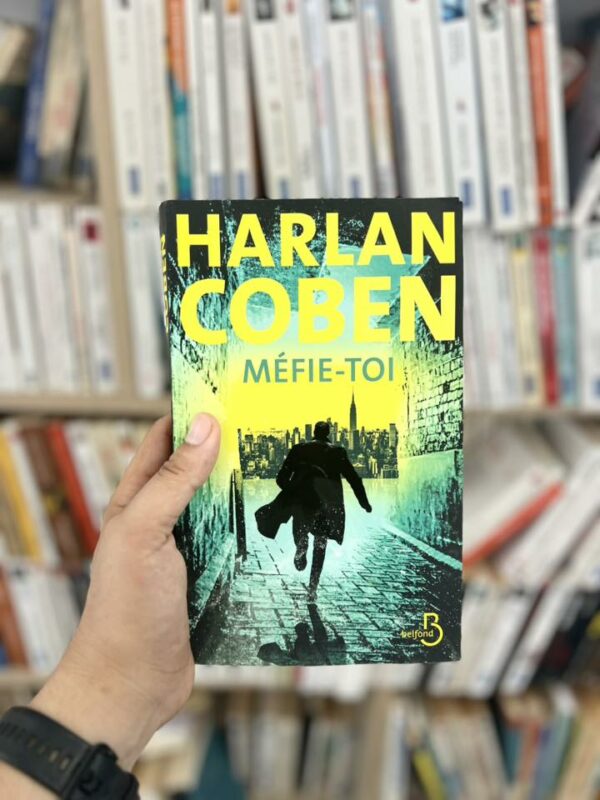 Méfie-toi – Harlan Coben