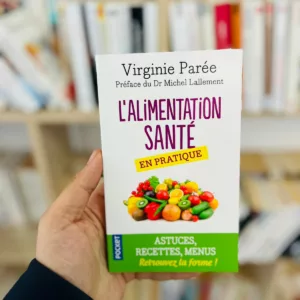 L'Alimentation santé en pratique 14 L'Alimentation santé en pratique