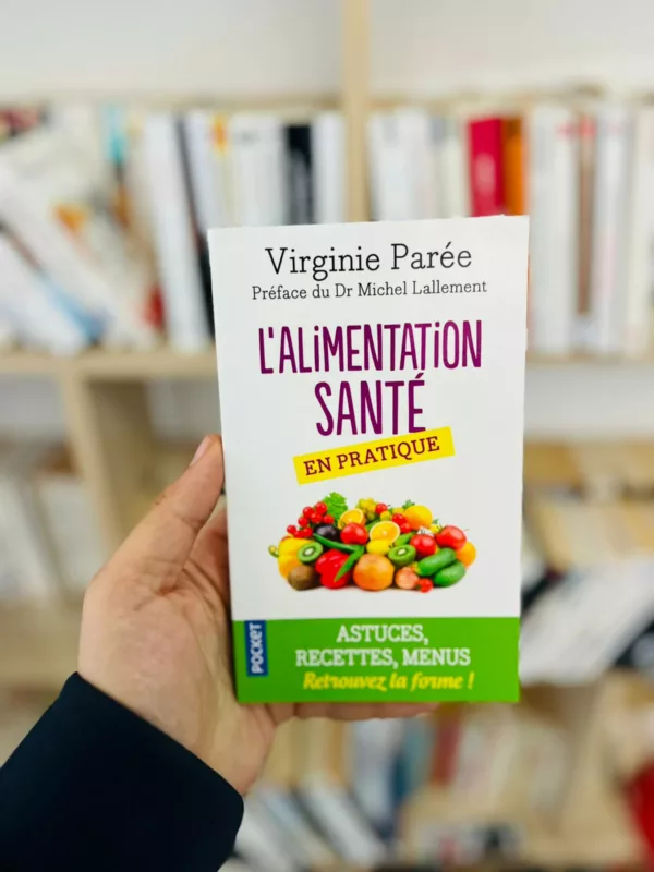 L’Alimentation santé en pratique