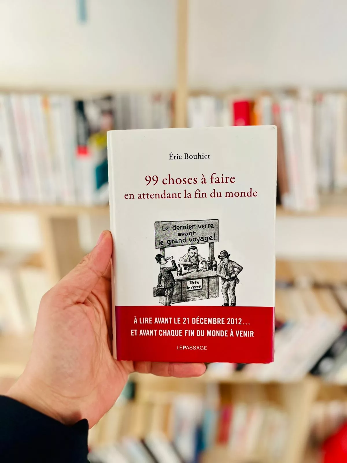 99 choses à faire en attendant la fin du monde