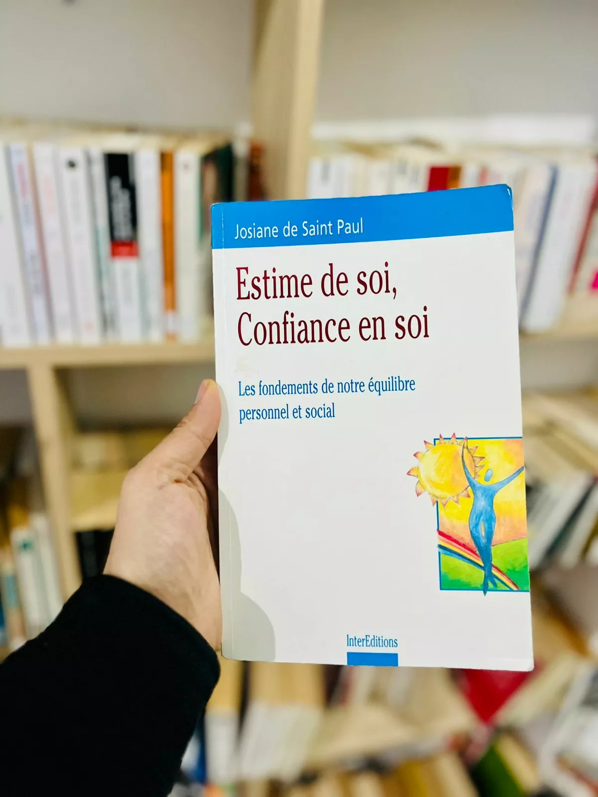 Estime de soi confiance en soi ; les fondements de notre equilibre personnel et social
