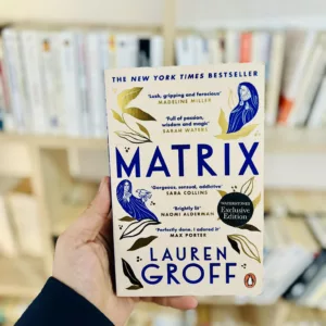 Matrix 10 Matrix by Lauren Groff