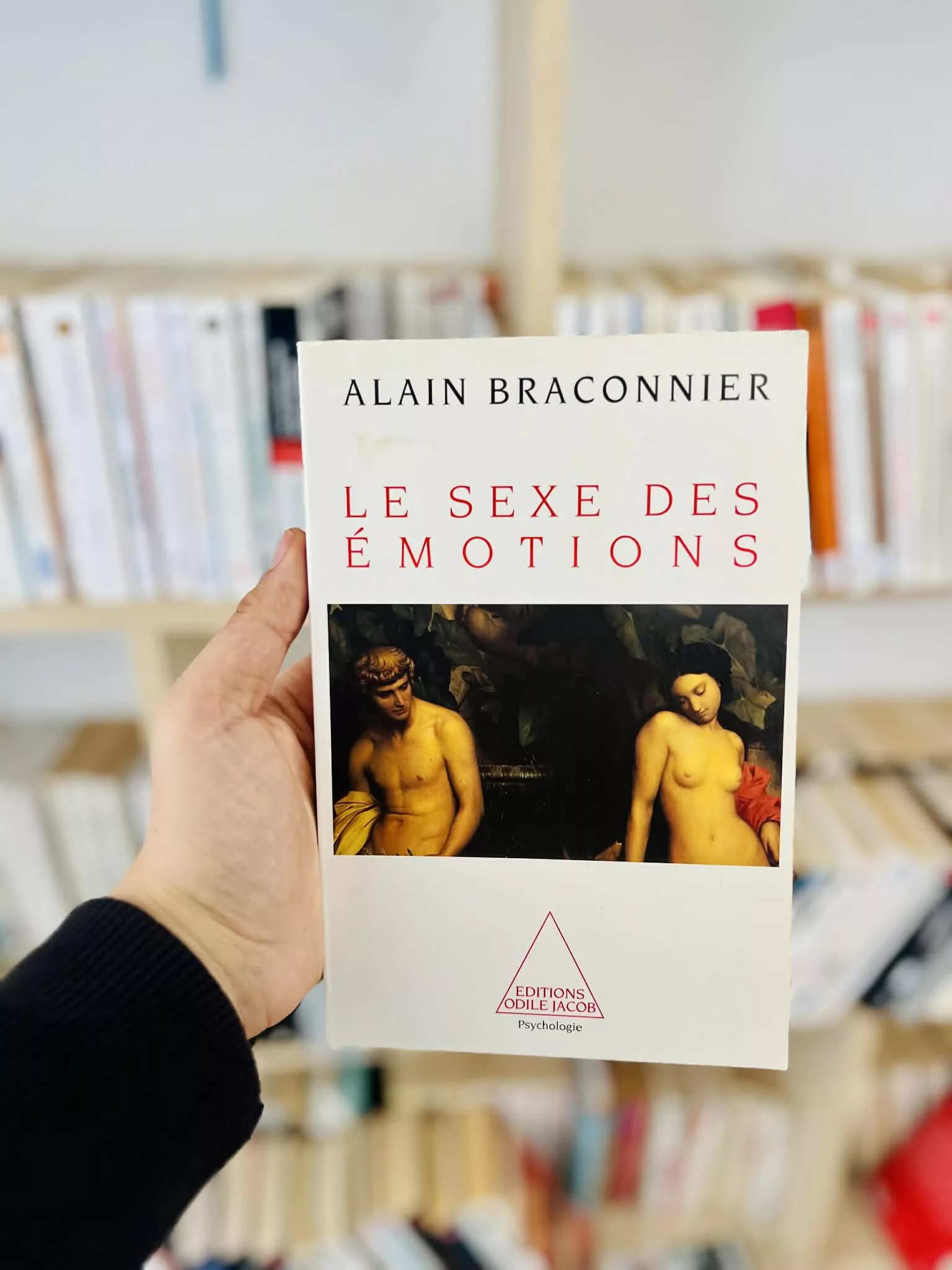 Le Sexe des émotions de Alain Braconnier