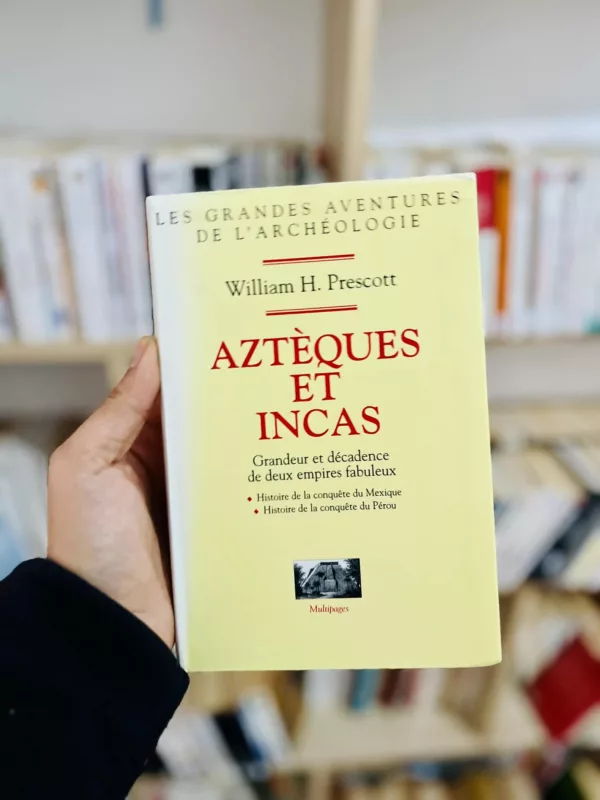 Azteques et incas