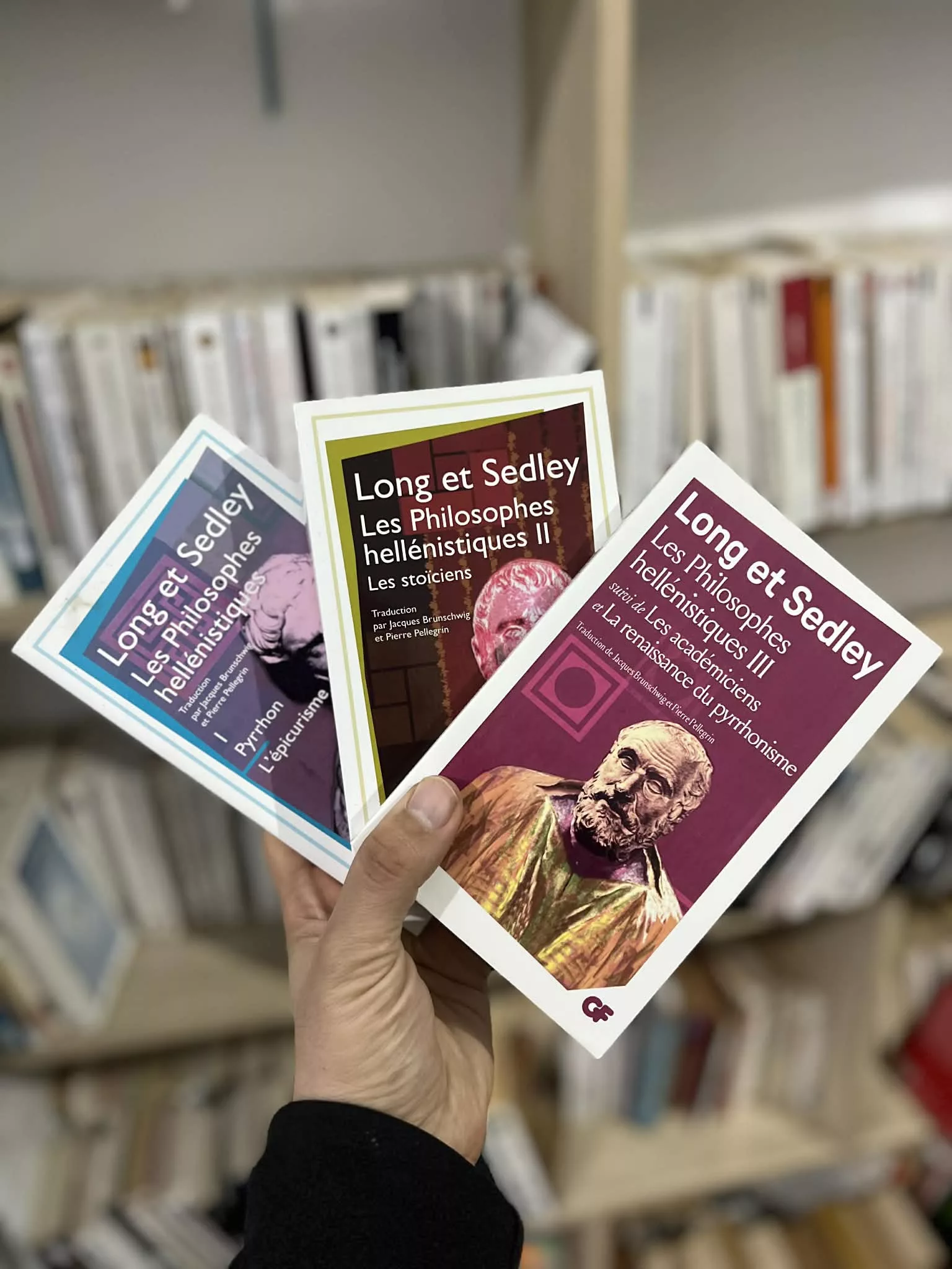 Les Philosophes hellénistiques (Tomes I, II & III) – Pyrrhonisme, Épicurisme, Stoïcisme et Académisme de Long & Sedley
