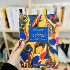 L'aube de la physique de l'énergie. Helmholtz, rénovateur de la dynamique de Bernard Pourprix , Jacqueline Lubet