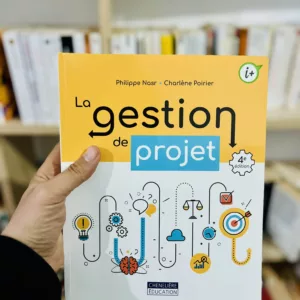 La gestion de projet, 4e édition de Philippe Nasr, Charlène Poirier