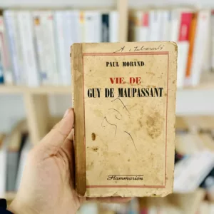 Vie de Guy de Maupassant de Paul Morand - Copie rare date depuis 1942
