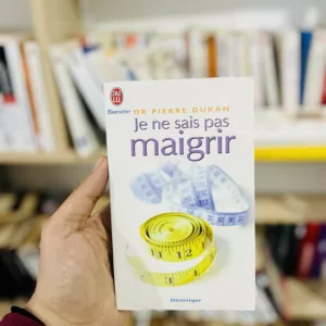 Je ne sais pas maigrir de Pierre Dukan