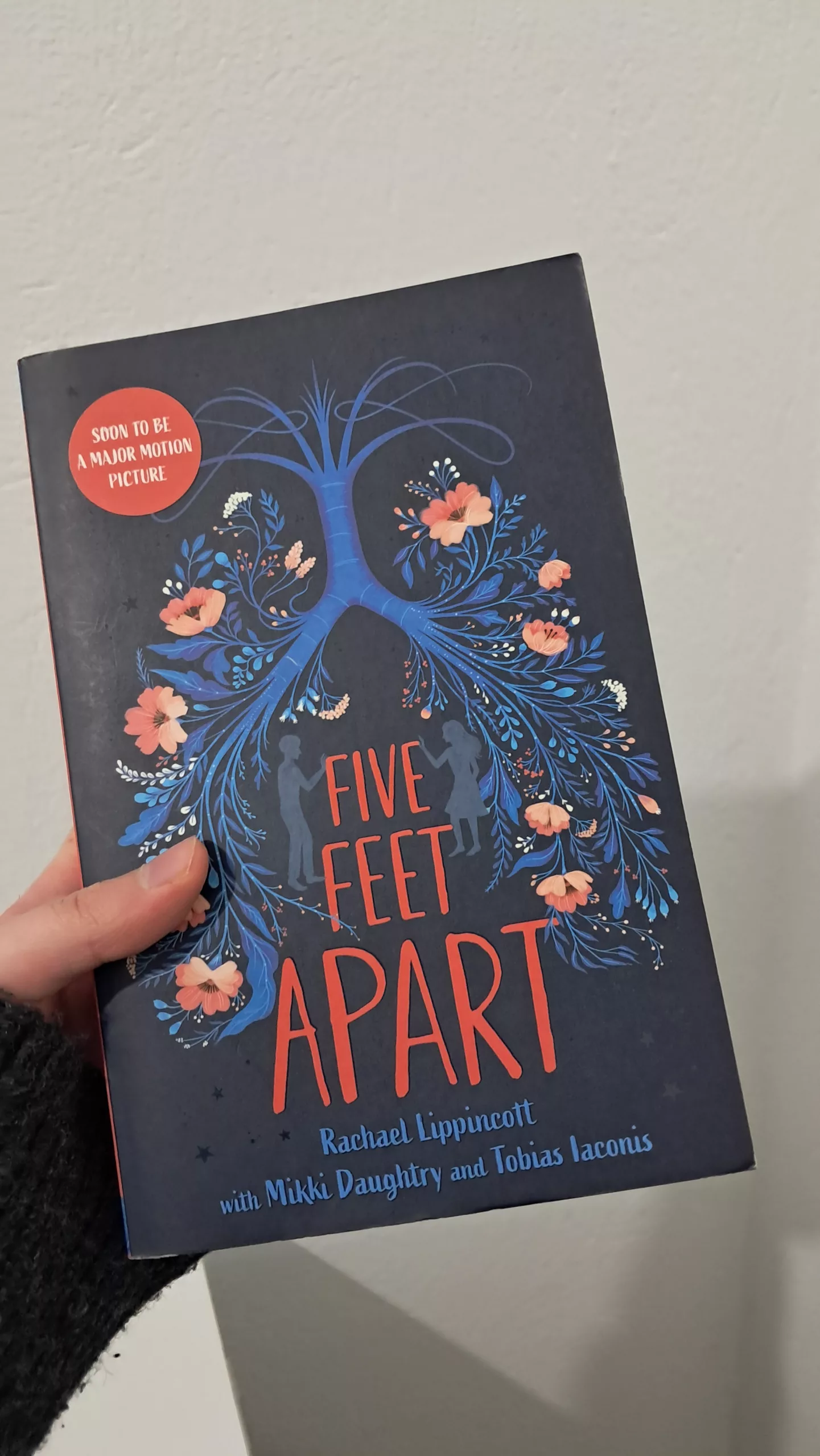Five feet apart by Rachael Lippincott, Mikki Daughtry, and Tobias Iaconis
