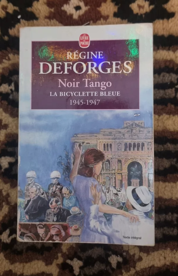 La Bicyclette bleue, tome 4 : Noir tango