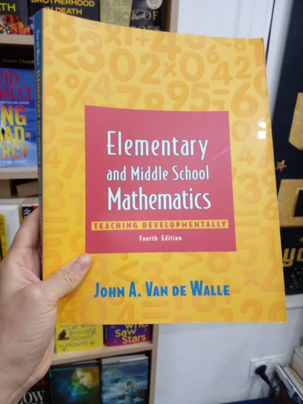Elementary and Middle School Mathematics: Teaching Developmentally