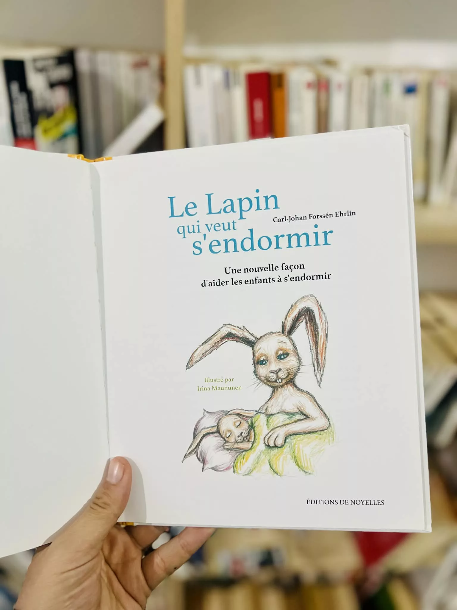 La lapin qui veut s’endormir: une nouvelle façon d’aider vos enfants à trouver le sommeil de Carl-johan Forssén ehrlin