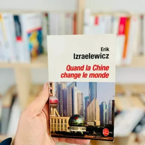 Quand la Chine change le monde
