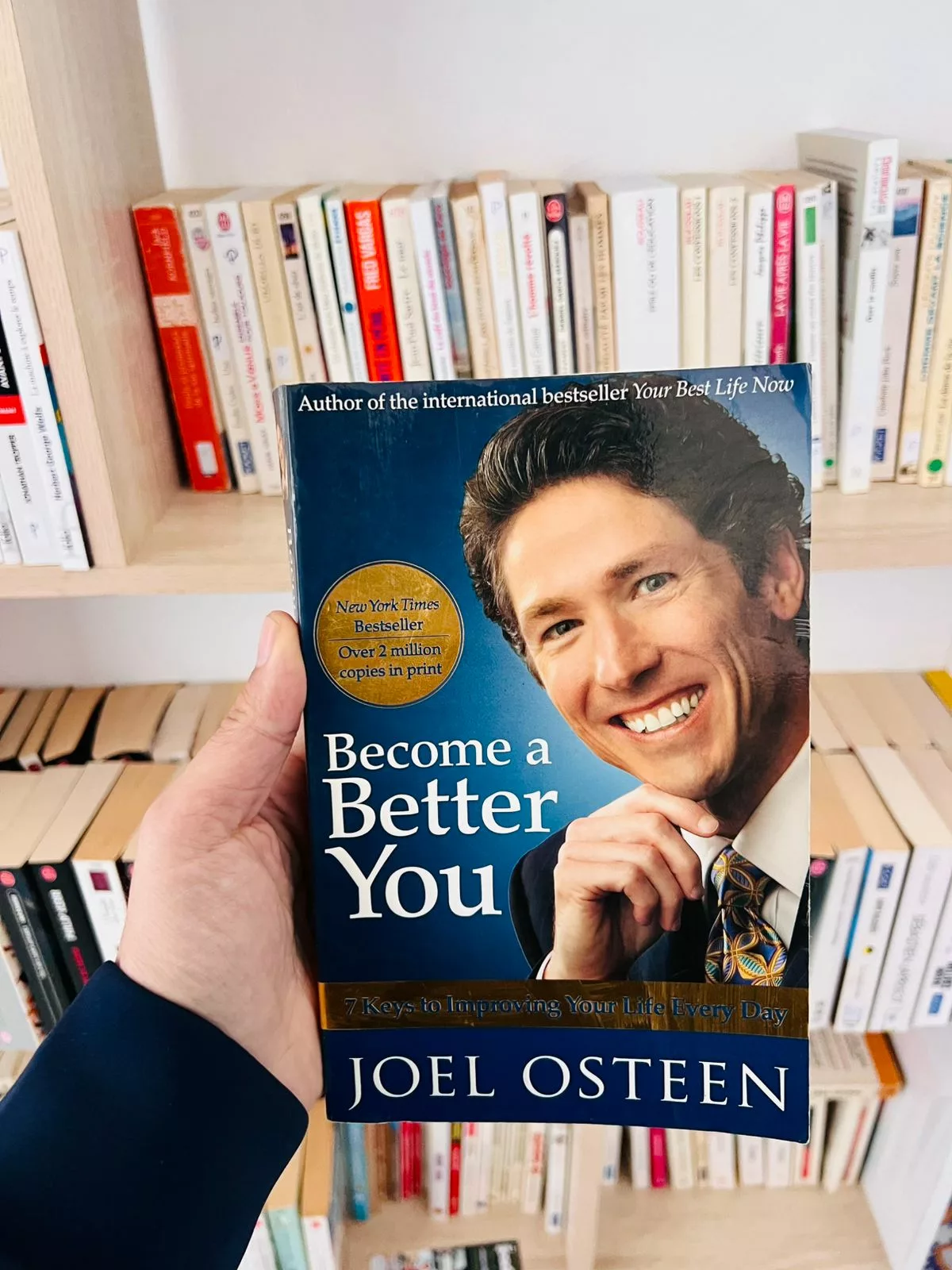 Become a Better You: 7 Keys to Improving Your Life Every Day