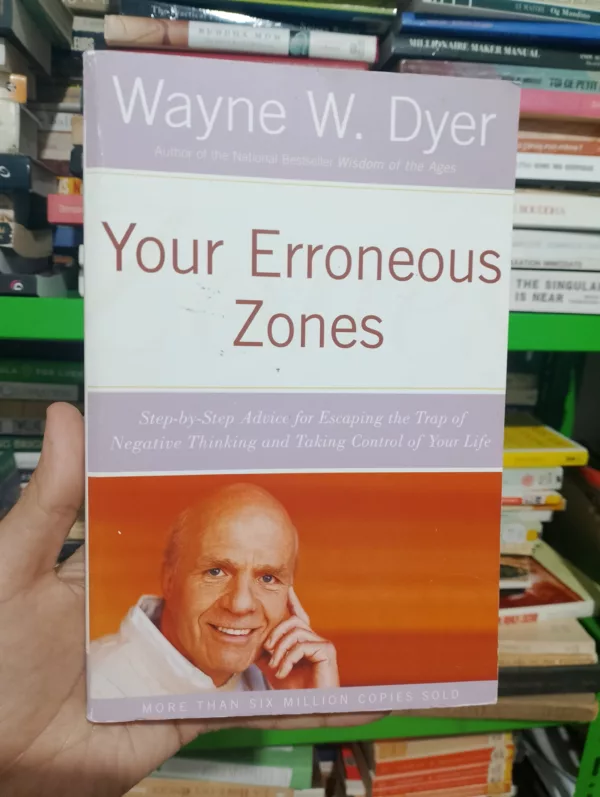 Your Erroneous Zones 1 Your Erroneous Zones