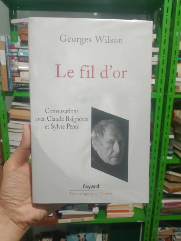 Le fil d'or 1 Le fil d’or