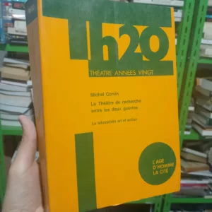Le Théâtre de recherche entre les deux guerres de Michel Corvin