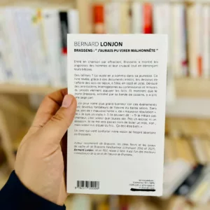 Brassens. J'aurais pu virer malhonnête