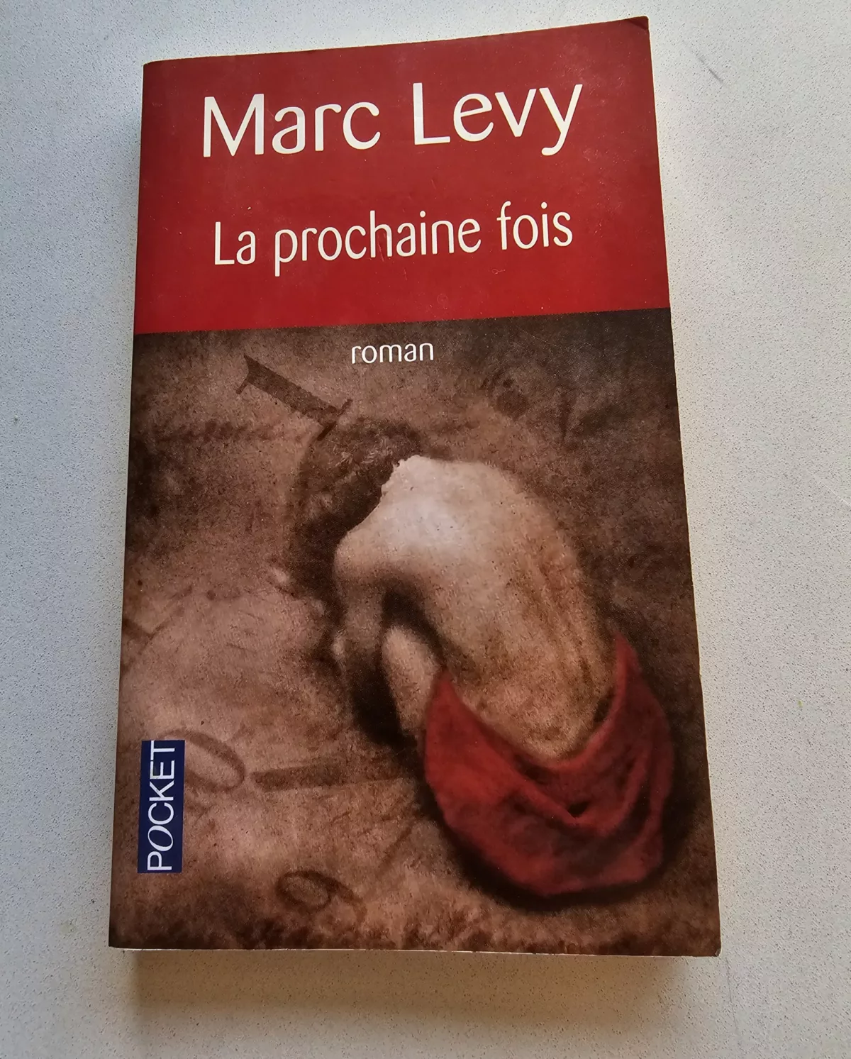 La prochaine fois de Marc Levy