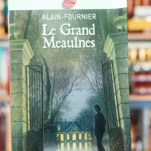 Le Grand Meaulnes de Alain Fournier