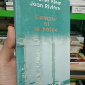 L'Amour et la haine de Melanie Klein