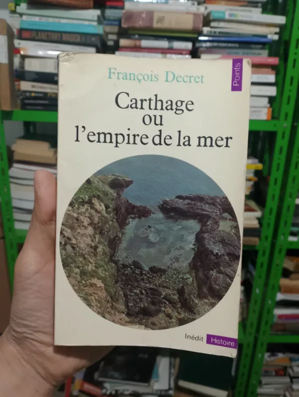 Carthage ou L’empire de la mer