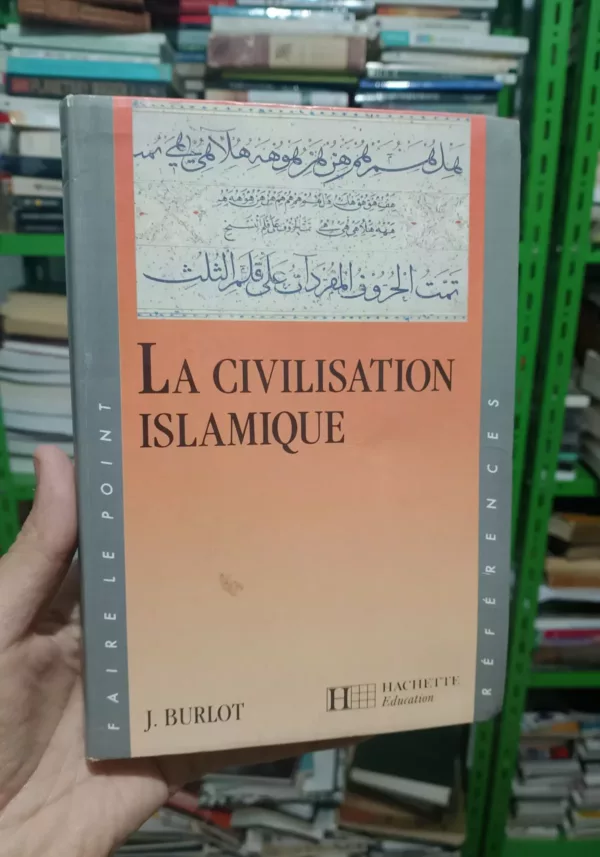 La Civilisation islamique