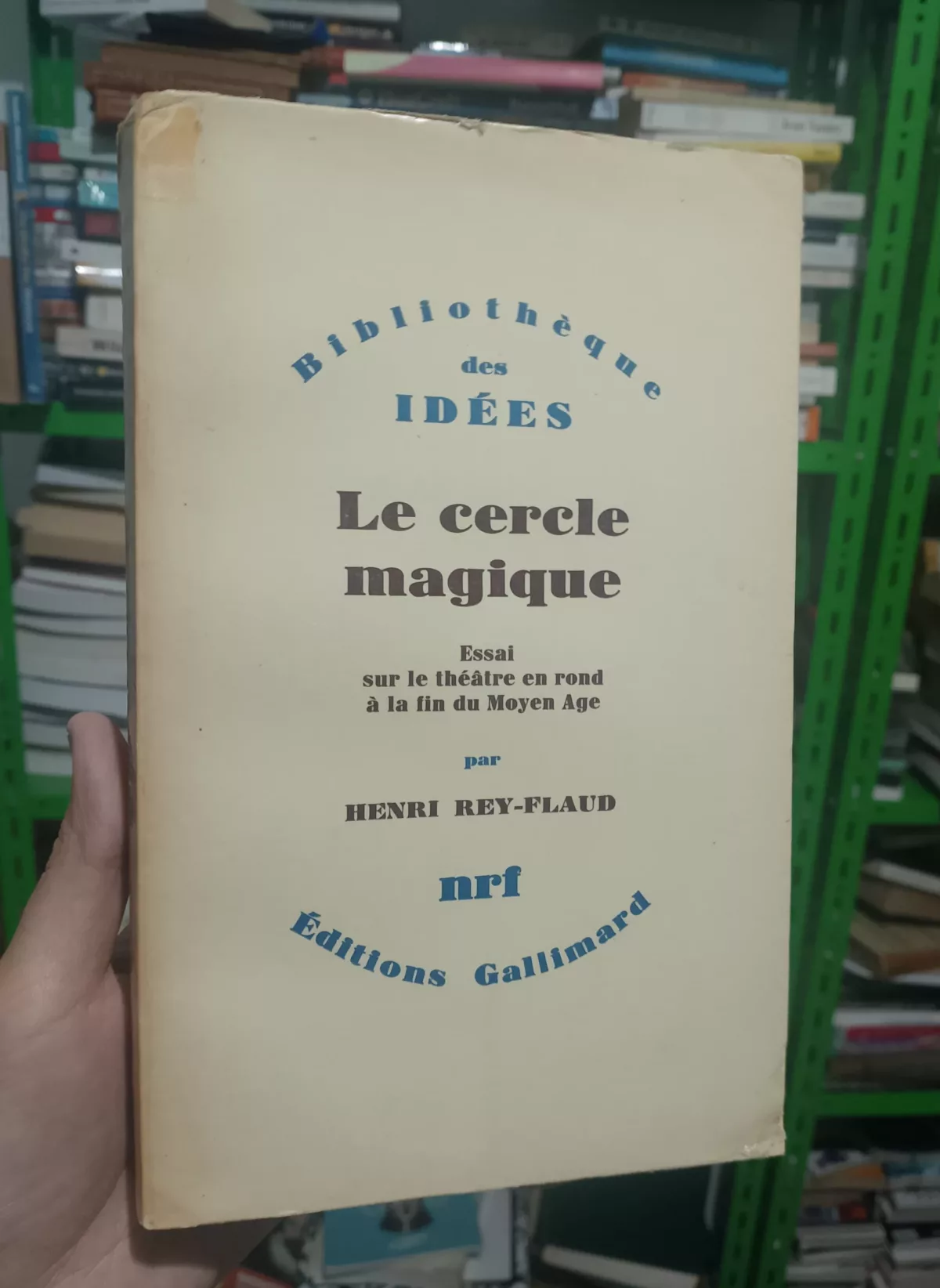 Le cercle magique: essai sur le théâtre en rond à la fin du Moyen Âge de Henri Rey-Flaud