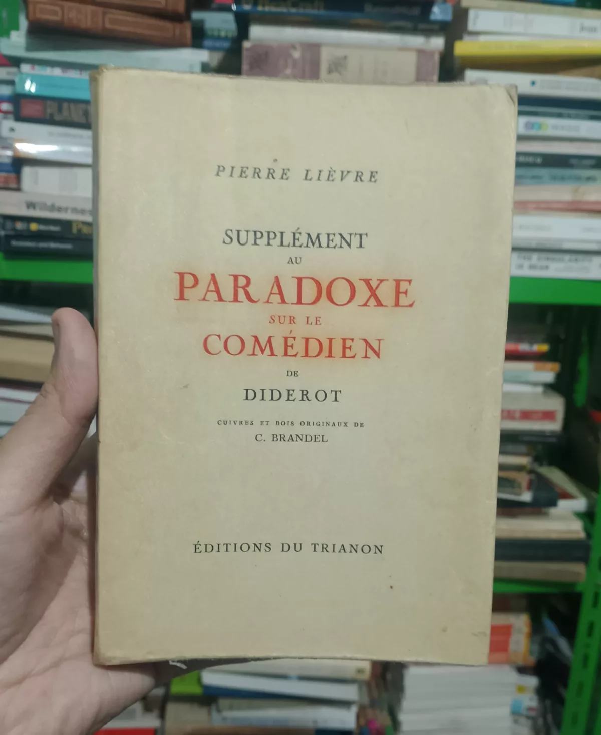 Supplément au Paradoxe sur le comédien de Diderot