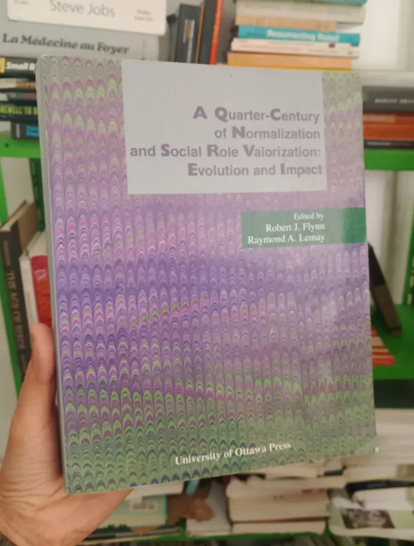 A Quarter-Century of Normalization and Social Role Valorization: Evolution and Impact