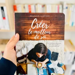 Créer le meilleur de soi