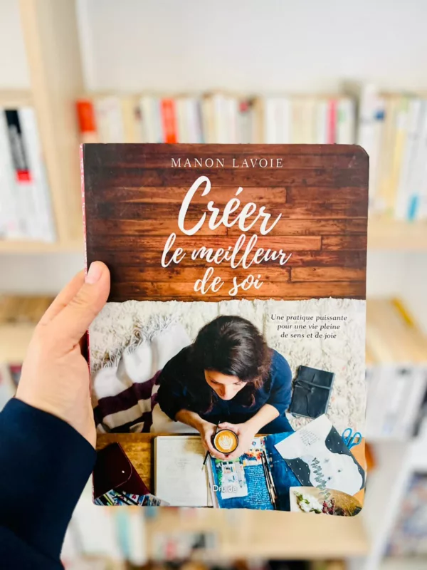 Créer le meilleur de soi