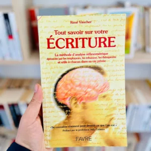 Tout savoir sur votre écriture