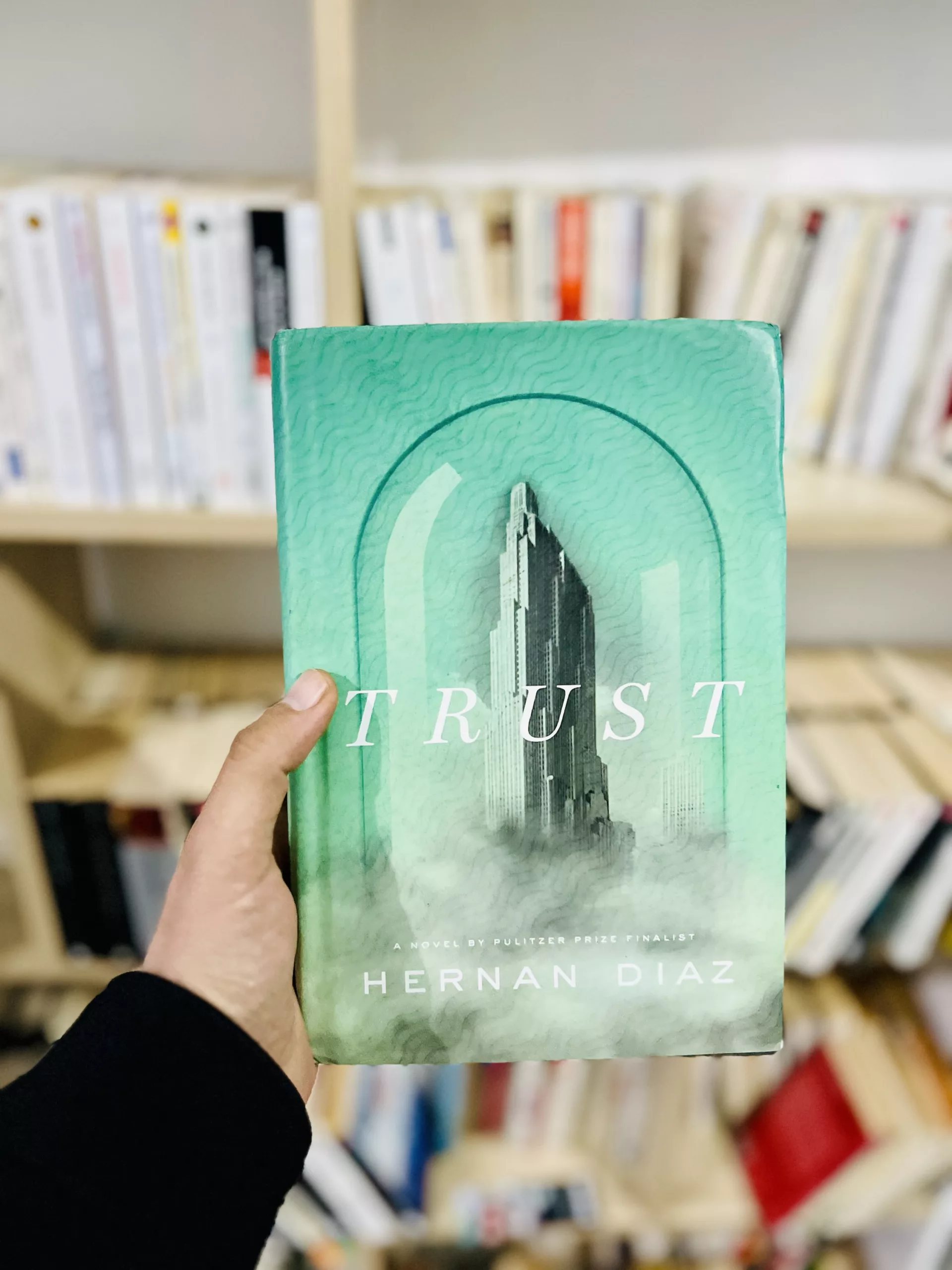 Trust by Hernan Diaz