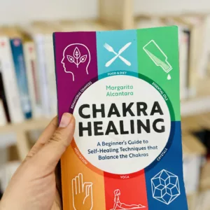 Chakra Healing 10 Chakra Healing: A Beginner's Guide to Self-Healing Techniques that Balance the Chakras by Margarita Alcantara