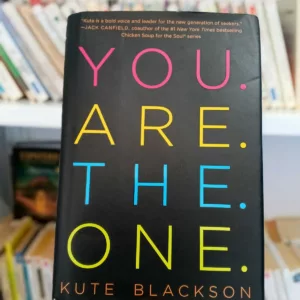 You Are The One: A Bold Adventure in Finding Purpose, Discovering the Real You, and Loving Fully