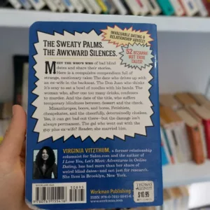 My Blind Date Went Blind!: And Other True Stories of Dates Gone Wrong