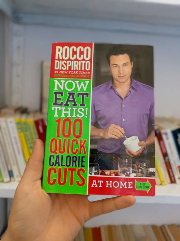 Now Eat This! 100 Quick Calorie Cuts at Home / On-the-Go 1 Now Eat This! 100 Quick Calorie Cuts at Home / On-the-Go